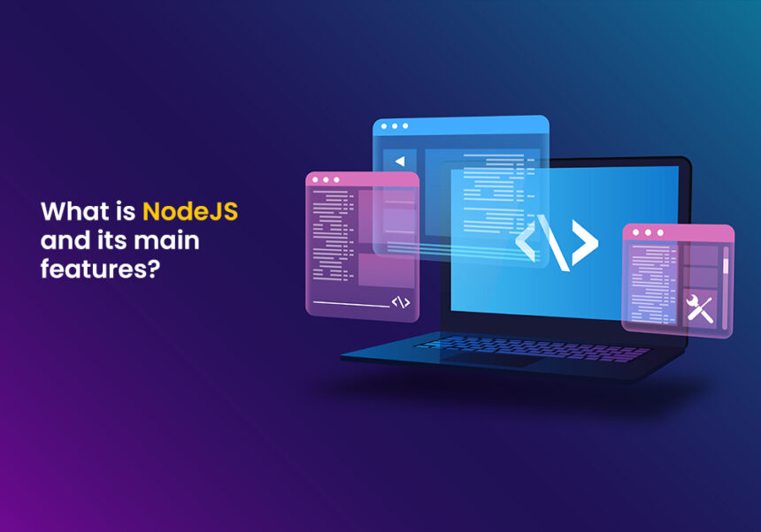 What-is-NodeJS-and-its-main-feature