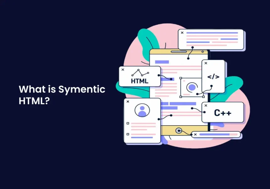 What is Symentic HTML